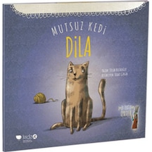 Mutsuz Kedi Dila - Tülin Kozikoğlu - Redhouse Kidz Yayınları