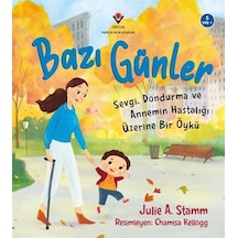 Bazı Günler / Julia A. Stamm
