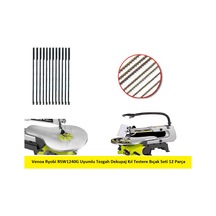 Venoa Ryobi Rsw1240g Uyumlu Tezgah Dekupaj Kıl Testere Bıçak Seti 12 Parça