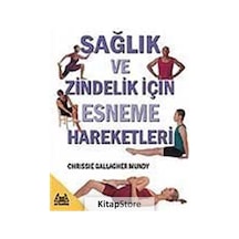 Sağlık ve Zindelik İçin Esneme Hareketleri - Chrissie Gallagher Mundy - Arkadaş Yayıncılık