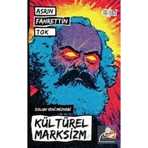 Kültürel Marksizm & Solun Yeni Mezhebi / Asrın Fahrettin Tok