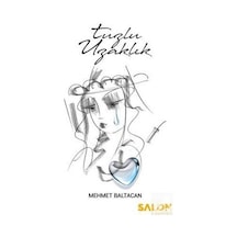 Tuzlu Uzaklık / Mehmet Baltacan