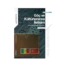 Göç Ve Kültürlerarası İletişim: Türkiye'deki Senegalli Göçmenl...