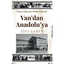 Van'dan Anadolu'ya - Ziya Şahin - Gülnar Yayınları