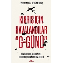 Kıbrıs İçin Havalandılar "G-Günü"