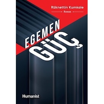 Egemen Güç - Rüknettin Kumkale - Humanist Kitap Yayıncılık