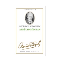Abdülhamid Han Necip Fazıl Kısakürek