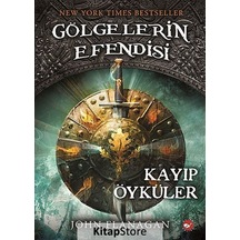 Kayıp Öyküler / Gölgelerin Efendisi -11 / John  Flanagan