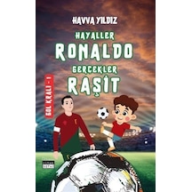 Hayaller Ronaldo Gerçekler Raşit - Gol Kralı 1 / Havva Yıldız