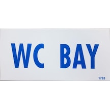 Wc Bay Uyarı Levhası 12,5X25 Kod: Dek 1783