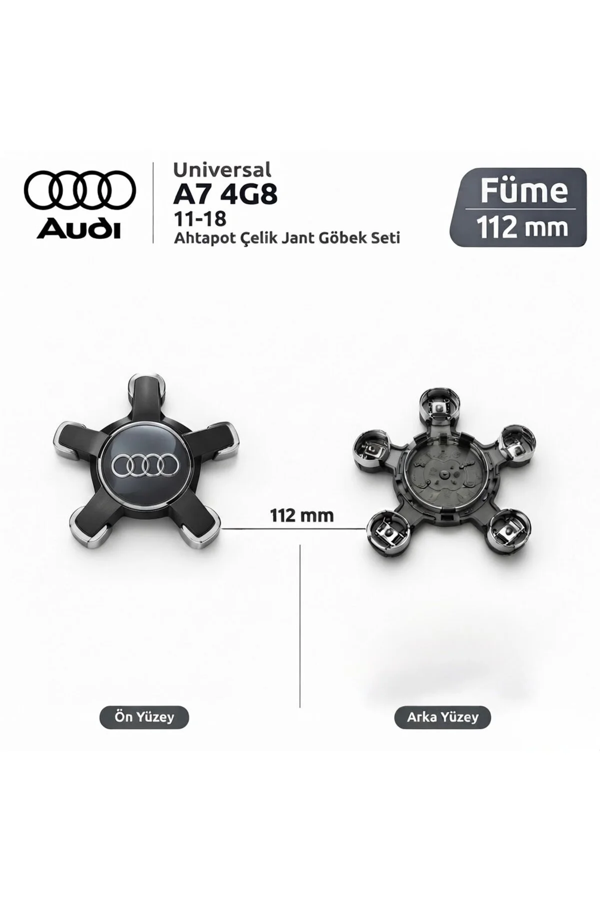 Universal Audi A7 4g8 11-18 Ahtapot Çelik Jant Göbek Seti Füme 112 Mm