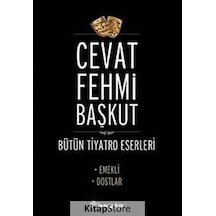 Bütün Tiyatro Eserleri - Cevat Fehmi Başkut - Cevat Fehmi Başkut - İnkılap Kitabevi