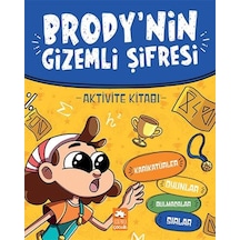 Brody'nin Gizemli Şifresi Aktivite Kitabı - Beti Hekimoğlu - Eksik Parça