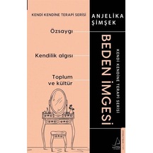Beden İmgesi / Anjelika Şimşek