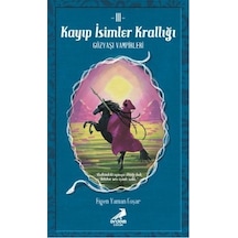 Kayıp İsimler Krallığı 3-Gözyaşı Vampirleri - Figen Yaman Coşar - Erdem Çocuk