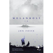 Melankoli 1-2 - Jon Fosse - Monokl