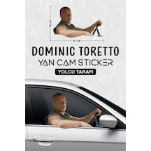 Domınıc Toretto Yan Cam Sticker Yolcu - 851663782