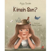 Kimsin Sen / Ayşe Sevim