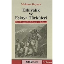 Eşkıyalık Ve Eşkıya Türküleri / Mehmet Bayrak