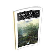 Hayatım Bir Taşralının Hikayesi - Anton Çehov - Maviçatı (dünya K