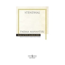 Parma Manastırı -  Henri Beyle Stendhal -  İş Bankası Kültür Yayınları