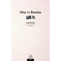 Oluş ve Bozuluş - Aristoteles - Pinhan Yayıncılık