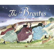 The Brontës Children Of The Moors: A Picture Book