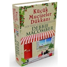 Küçük Mucizeler Dükkanı - Debbie Macomber - Martı Yayınları