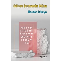 Dillere Destandır Dilim - Necdet Özkaya - Yeni İnsan Yayınevi