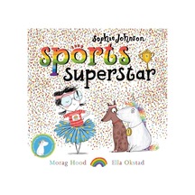 Sophie Johnson: Sports Superstar