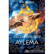 Gecenin Hikayesi - Aylema - N. G. Kabal - Ephesus Yayınları