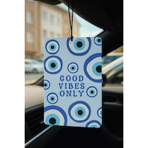 Nazar Boncuğu Good Vibes Only Oto Kokusu - Dekoratif Araç Kokusu Ve Aksesuarı