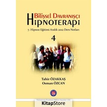 Bilişsel Davranışçı Hipnoterapi - 4 - Tahir Özakkaş -  Osman Özcan - Psikoterapi Enstitüsü