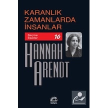 Karanlık Zamanlarda Insanlar / Hannah Arendt 9789750533181