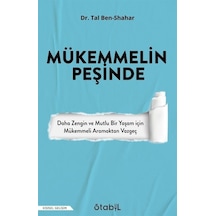 Mükemmelin Peşinde - Tal Ben-Shahar - Stabil Kitap