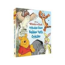 Disney Winnie The Pooh Uykudan Önce Baldan Tatlı Öyküler