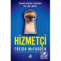 Hizmetçi - Freida Mcfadden - Olimpos Yayınları
