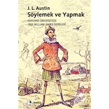 Söylemek Ve Yapmak / J. L. Austin 9789753427081