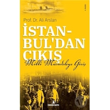 Istanbul'Dan Çıkış - Milli Mücadeleye Giriş