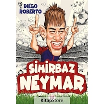 Sihirbaz Neymar - Diego Roberto - Dokuz Yayınları