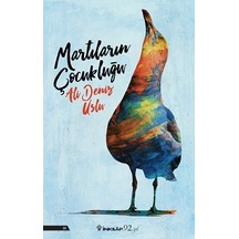 Martıların Çocukluğu - Ali Deniz Uslu - İnkılap Kitabevi