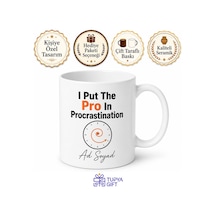 I Put The Pro In Procrastination Temalı Erteleme Kupası İngilizce Hediye Kupa Bardak Beyaz / Çok Renkli