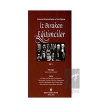Cumhuriyet Döneminde Mesleki ve Teknik Eğitimde İz Bırakan Eğitimciler Cilt- 1 -  Eğitim Araştırmaları Derneği Yayınları