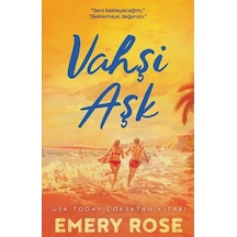Vahşi Aşk / Emery Rose