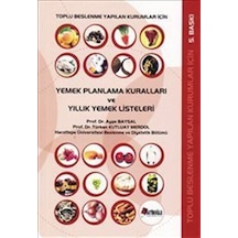 Toplu Beslenme Yapılan Kurumlar İçin Yemek Planlama Kuralları ve Yıllık Yemek Listeleri - Türkan Kutluay Merdol -  Ayşe Baysal - Hatiboğlu Yayınları