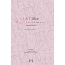 Işık Mitleri & Doğu'nun Sonsuzluk Metaforları / Joseph Campbell