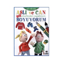 Aslı ve Can ile Çıkartmaları Yapıştırıyor Boyuyorum - Giysiler- Marsık Kitap