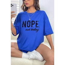 Uyguntarz Unisex Not Today Baskılı T-shirt Mavi