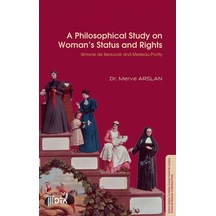 A Philosophical Study On Women's Status And Rights / Merve Arslan
