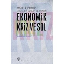 Ekonomik Kriz Ve Sol - Leo Panitch -  Vivek Chibber - Yordam Kitap